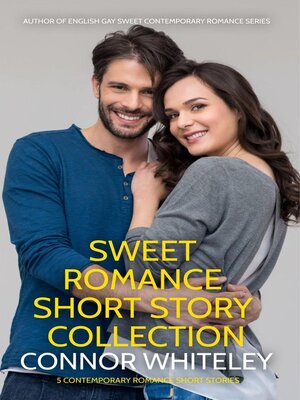 cover image of Sweet Romance Short Story Collection
